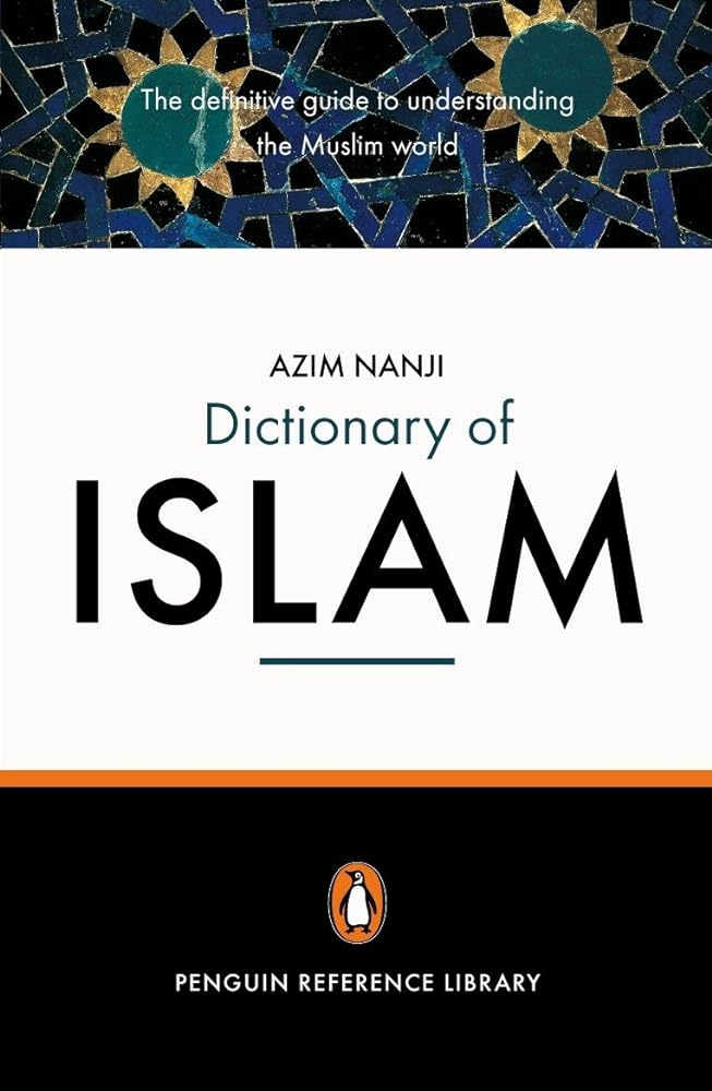 Book cover image of The Penguin Dictionary of Islam: The Definitive Guide to Understanding the Muslim World