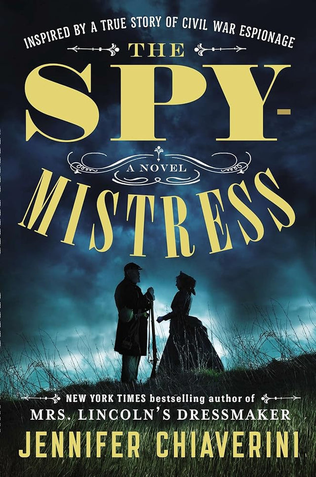 Book cover image of The Spymistress: A Novel