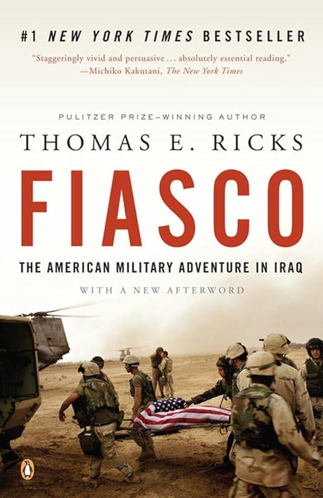 Book cover image of Fiasco: The American Military Adventure in Iraq, 2003 to 2005