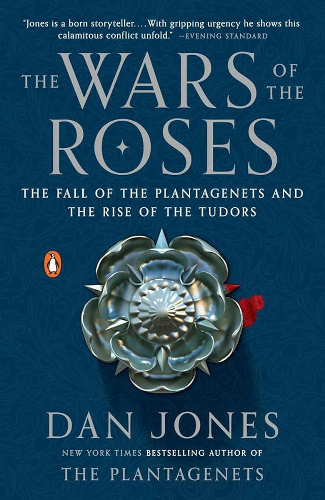 Book cover image of The Wars of the Roses: The Fall of the Plantagenets and the Rise of the Tudors