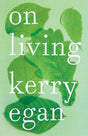 On Living: Dancing More, Working Less And Other Last Thoughts - product image