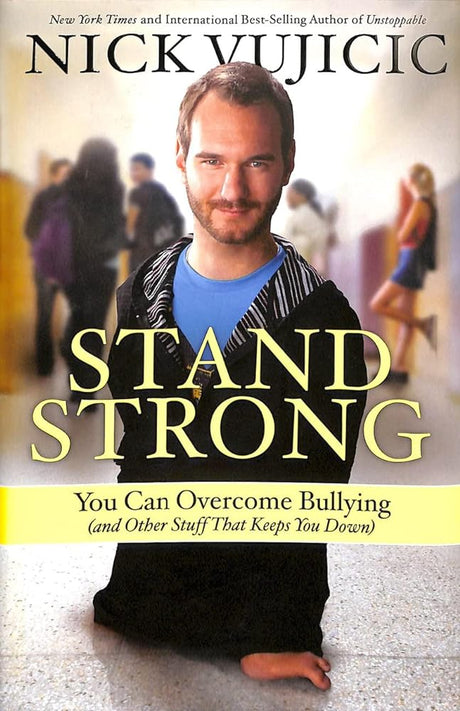 Book cover image of Stand Strong: How I Overcame and How you Can Too!