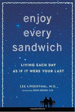 Book cover image of Enjoy Every Sandwich: Living Each Day as If It Were Your Last