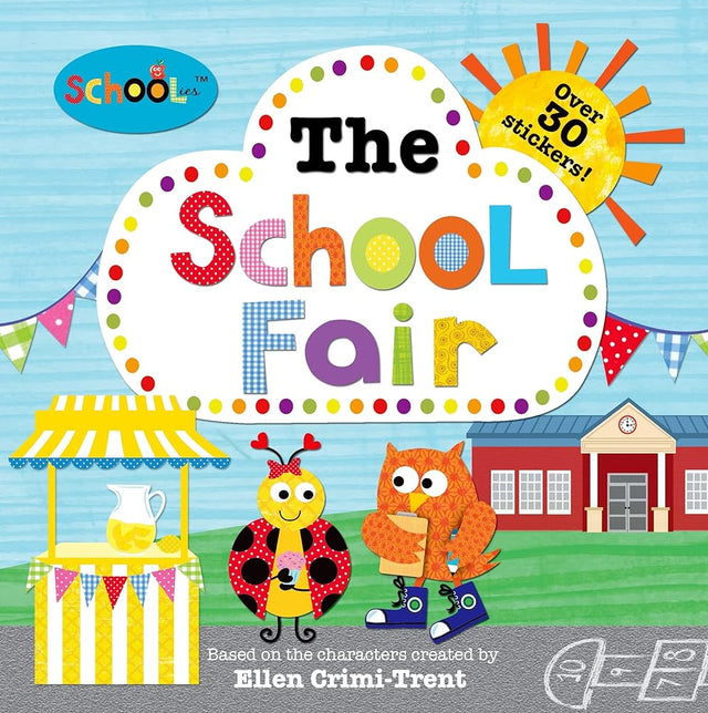 Book cover image of Schoolies: The School Fair: With Over 30 Stickers!