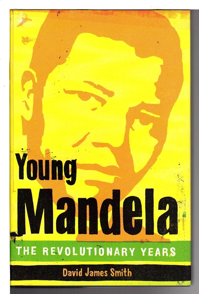 Book cover image of Young Mandela: The Revolutionary Years