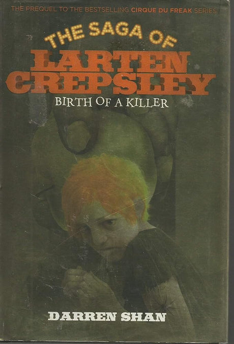 Book cover image of Birth of a Killer (The Saga of Larten Crepsley)