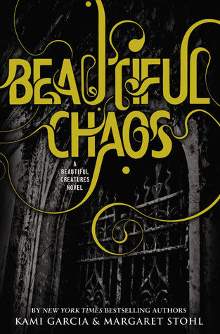 Book cover image of Beautiful Chaos (Caster Chronicles, #3)