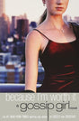 Book cover image of Gossip Girl: Because I'm Worth It (Gossip Girl, 4)