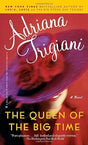 Book cover image of The Queen of the Big Time