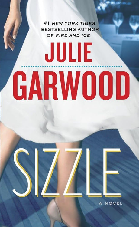 Book cover image of Sizzle: A Novel (Buchanan-Renard)