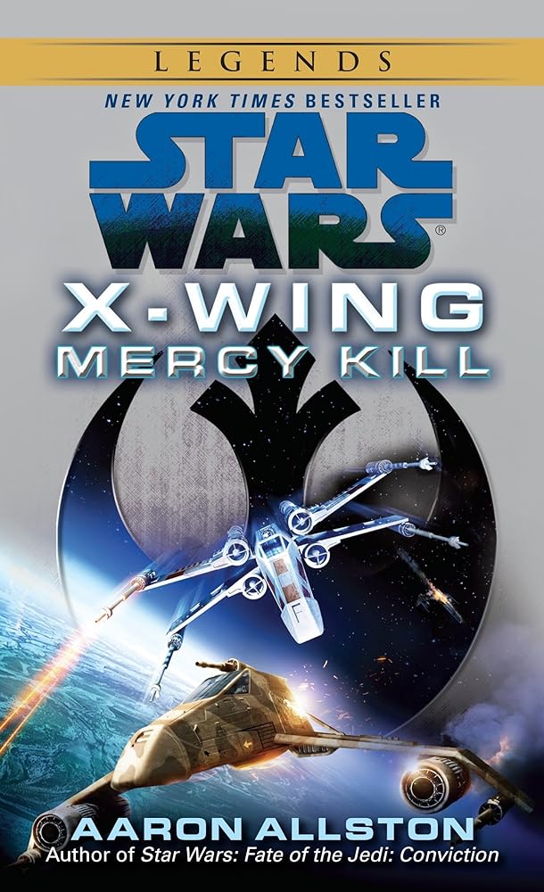 Book cover image of Mercy Kill: Star Wars Legends (X-Wing) (Star Wars: X-Wing - Legends)