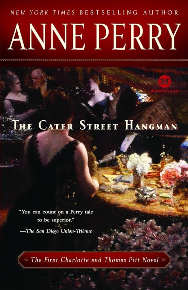 Book cover image of The Cater Street Hangman: The First Charlotte and Thomas Pitt Novel