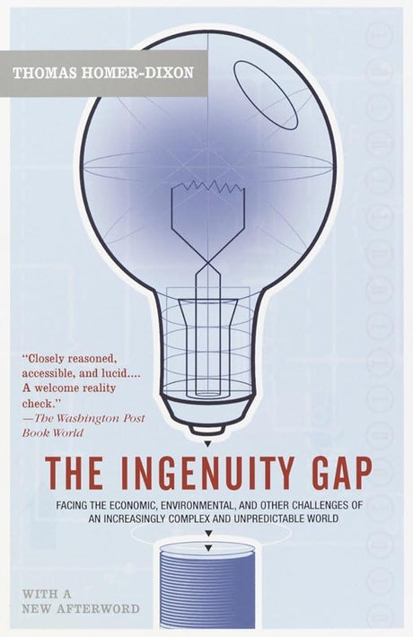 Book cover image of The Ingenuity Gap: Facing the Economic, Environmental, and Other Challenges of an Increasingly Complex and Unpredictable Future