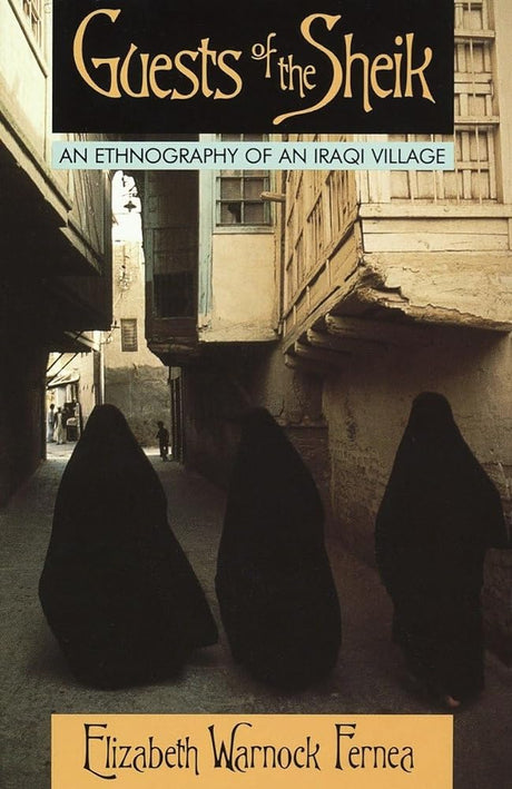 Book cover image of Guests of the Sheik: An Ethnography of an Iraqi Village
