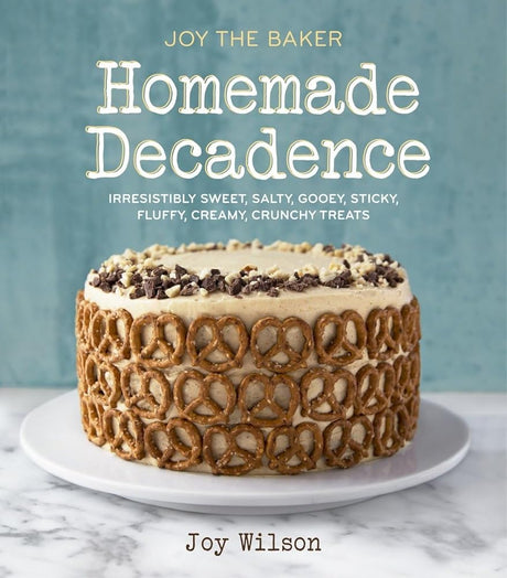 Book cover image of Joy the Baker Homemade Decadence: Irresistibly Sweet, Salty, Gooey, Sticky, Fluffy, Creamy, Crunchy Treats : A Baking Book