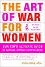 Book cover image of The Art of War for Women: Sun Tzu's Ultimate Guide to Winning Without Confrontation