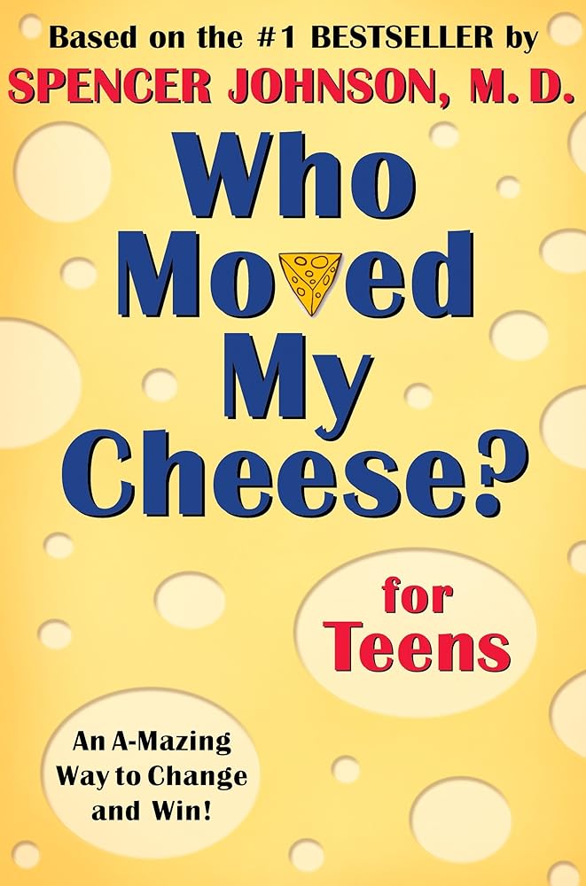 Book cover image of Who Moved My Cheese? for Teens