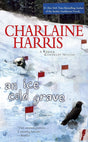 Book cover image of An Ice Cold Grave (Harper Connelly Mysteries, No. 3)