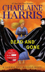 Book cover image of Dead And Gone (Sookie Stackhouse/True Blood, Book 9)