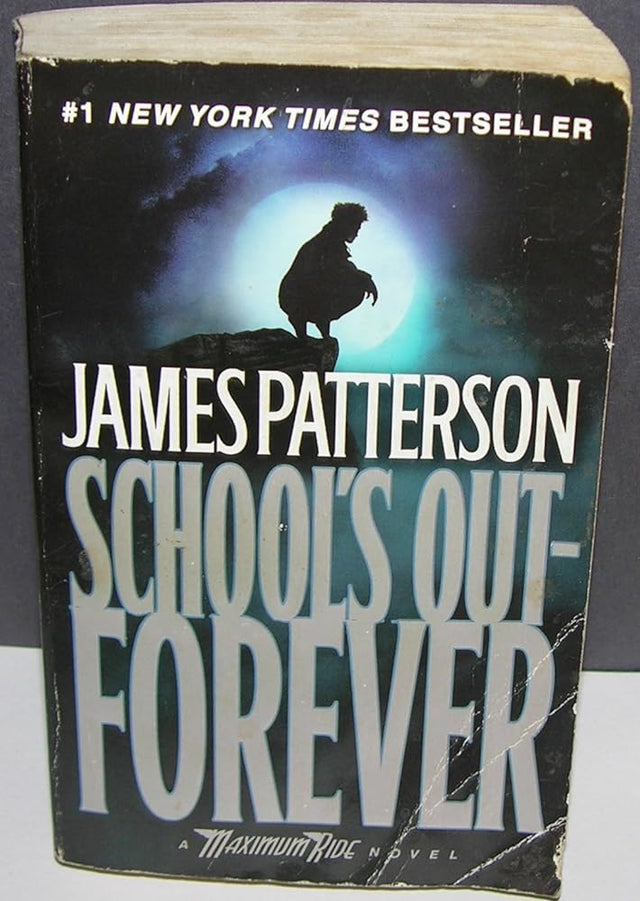 Book cover image of School's Out - Forever: A Maximum Ride Novel (Book 2)