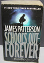 Book cover image of School's Out - Forever: A Maximum Ride Novel (Book 2)