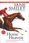 Book cover image of Horse Heaven: A Novel (Ballantine Reader's Circle)