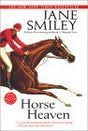 Book cover image of Horse Heaven: A Novel (Ballantine Reader's Circle)
