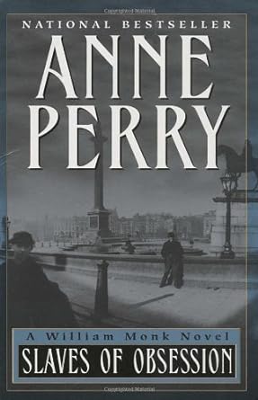 Book cover image of Slaves of Obsession: A William Monk Novel