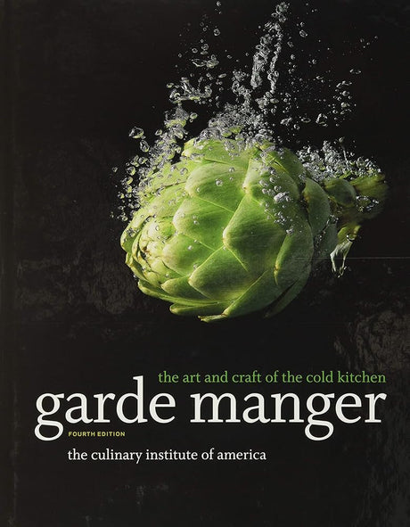 Book cover image of Garde Manger: The Art and Craft of the Cold Kitchen