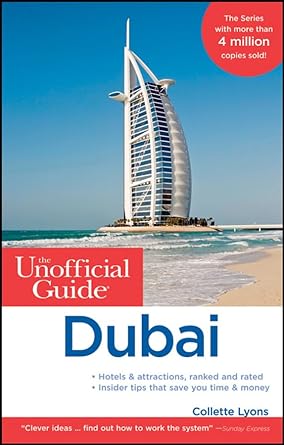 Book cover image of The Unofficial Guide to Dubai (Unofficial Guides)