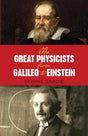 The Great Physicists From Galileo To Einstein - product image