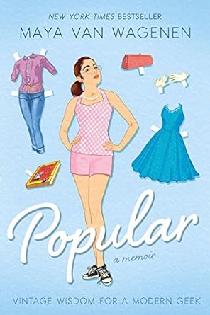 Book cover image of Popular: Vintage Wisdom for a Modern Geek (A Memoir)
