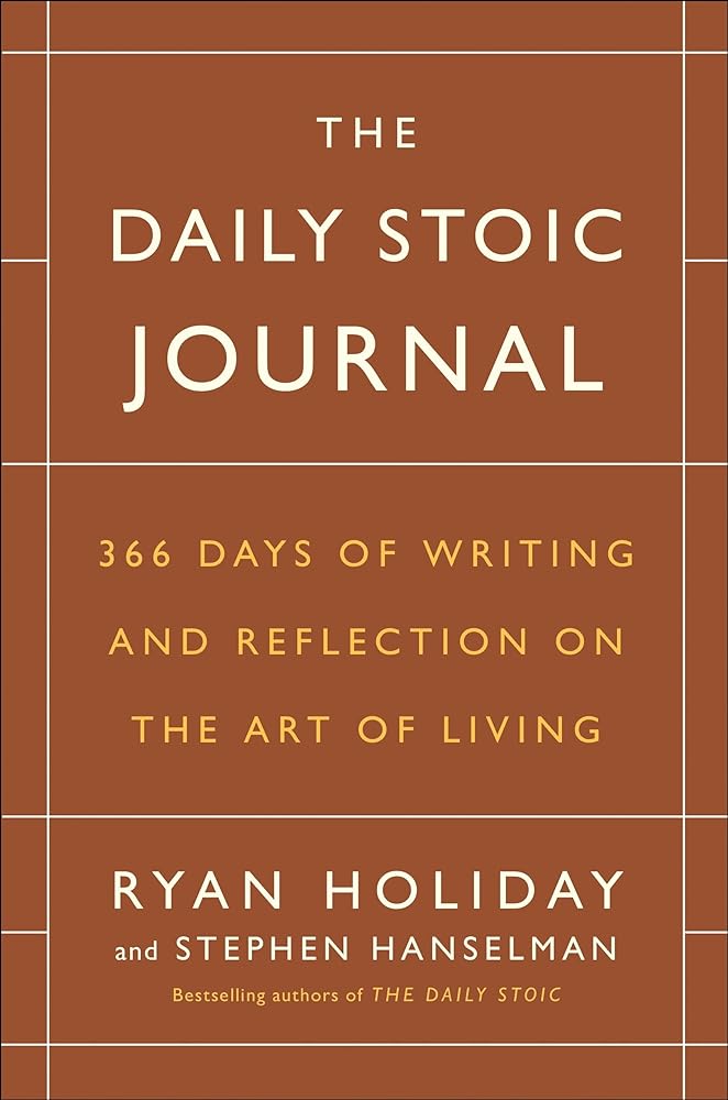 Book cover image of The Daily Stoic Journal: 366 Days of Writing and Reflection on the Art of Living