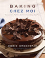 Book cover image of Baking Chez Moi: Recipes from My Paris Home to Your Home Anywhere