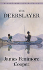 Book cover image of The Deerslayer (Bantam Classics)