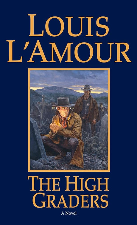 The High Graders: A Novel - product image
