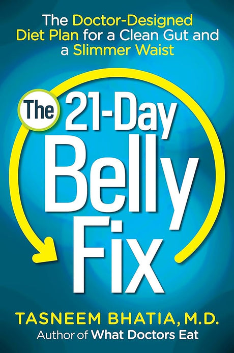 The 21-Day Belly Fix: The Doctor-Designed Diet Plan For A Clean Gut And A Slimmer Waist - product image