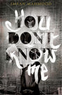You Don'T Know Me - product image