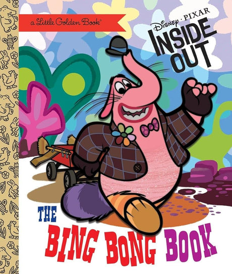 Book cover image of The Bing Bong Book (Disney/Pixar Inside Out) (Little Golden Book)