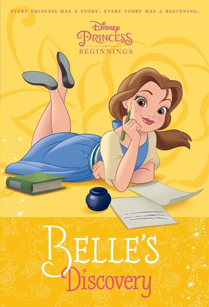 Book cover image of Disney Princess Beginnings: Belle's Discovery (Disney Princess) (A Stepping Stone Book(TM))