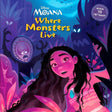 Book cover image of Where Monsters Live (Disney Moana) (Pictureback(R))