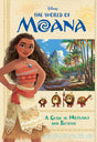 Book cover image of The World of Moana: A Guide to Motunui and Beyond (Disney Moana) (Essential Guide)