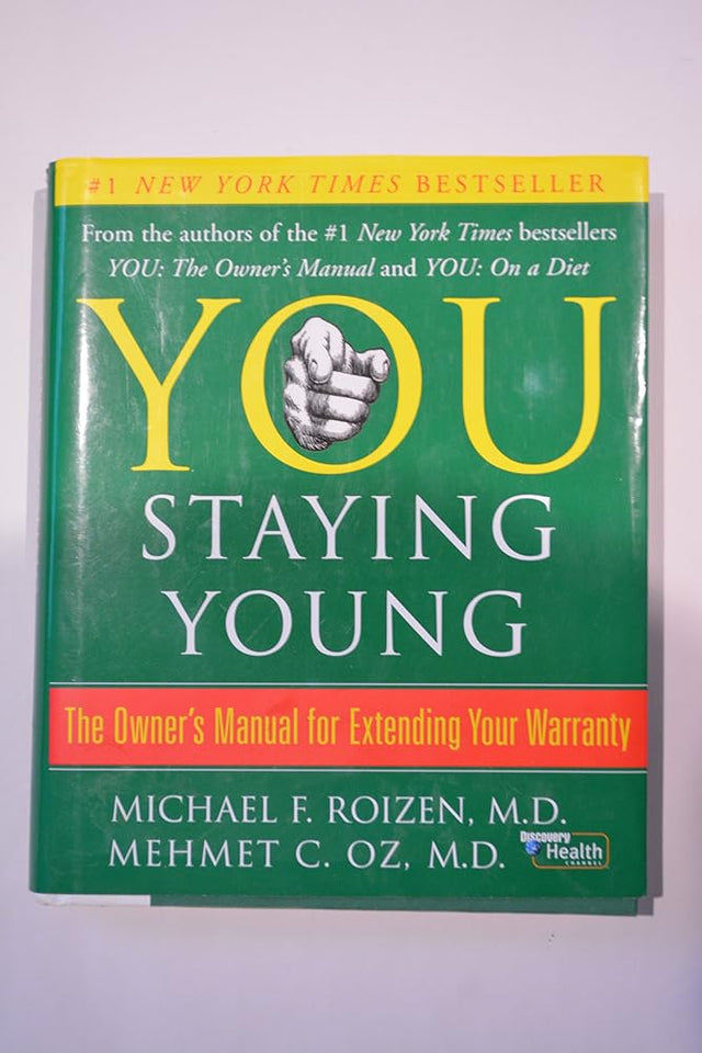 Book cover image of You: Staying Young: The Owner's Manual for Extending Your Warranty
