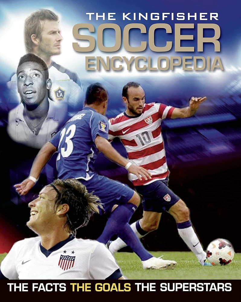 Book cover image of The Kingfisher Soccer Encyclopedia (Kingfisher Encyclopedias)