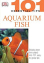 Book cover image of 101 Essential Tips: Aquarium Fish