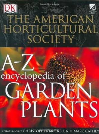 Book cover image of American Horticultural Society A to Z Encyclopedia of Garden Plants (The American Horticultural Society)