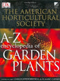 Book cover image of American Horticultural Society A to Z Encyclopedia of Garden Plants (The American Horticultural Society)