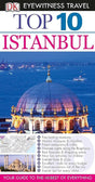 Book cover image of Top 10 Istanbul (Eyewitness Top 10 Travel Guide)