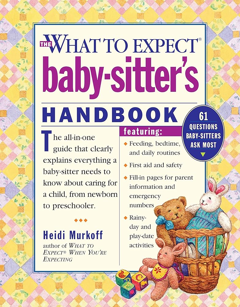 Book cover image of What to Expect Baby-Sitter's Handbook