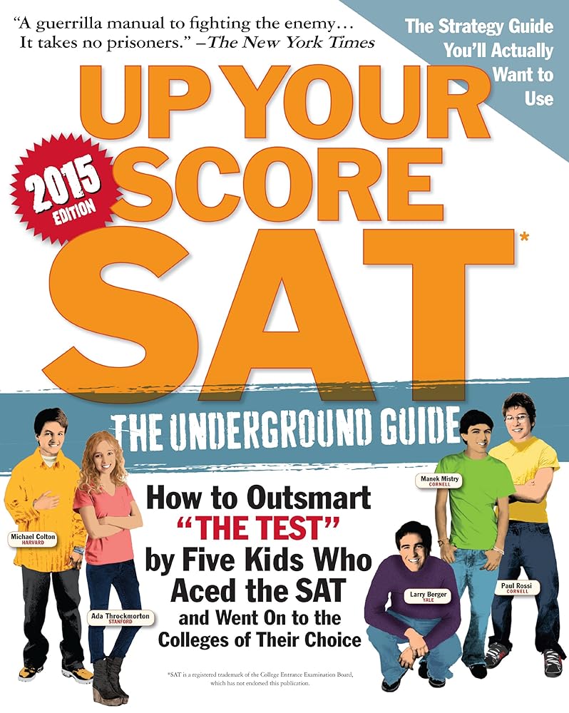 Book cover image of Up Your Score: SAT, 2015 Edition: The Underground Guide